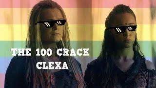 THE 100 CRACK  WHAT DO YOU MEAN CLEXA