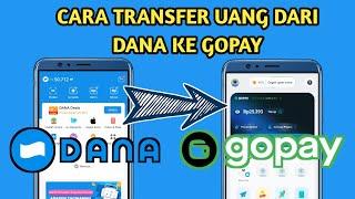 Berhasil️Cara Transfer Saldo DANA ke GOPAY  tf Dana ke rekening GoPay Terbaru