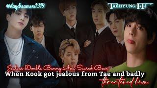 #5 When Kook got jealous from Tae and badly threatened him Taehyung FF @daydreamers1319