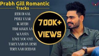 Prabh Gill All Songs  Romantic Punjabi Songs  Jukebox  Guru Geet Tracks