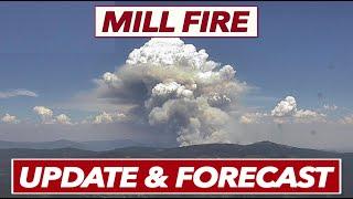 Mill Fire - Gold Complex - Update & Forecast  July 23 2024