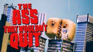 Grindhouse Trailer  THE ASS THAT WOULDNT QUIT