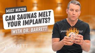 Do Saunas Melt Breast Implants?  Barrett Plastic Surgery