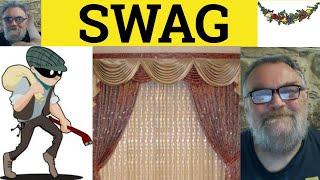  Swag Meaning - Swag Examples - Swags Definition - CPE Nouns - Swag
