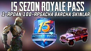 15-SEZON ROYALE PASS 1 RPdan 100 RPgacha HAMMA SKINLAR VA KIYIMLAR  SARDOR GANG