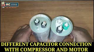 Compressor Connections With Different Capacitor  Practical Video.