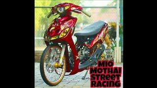 Mio Mothai Street Racing