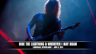 Metallica Ride the Lightning & Wherever I May Roam Landgraaf Netherlands - June 9 2014