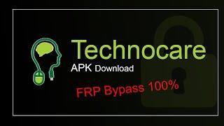 Technocare apk Android Download 2023  The best FRP bypass tool