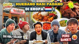 MAKAN NASI PADANG TERENAK DI EROPA PER ORANG 300 RIBU? PEDES BGT  WORLD TRIP