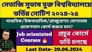 Netaji Subhas Open University Admission 2024 NSOU Admission Notice 2024 NSOU UG PG Admission 2024