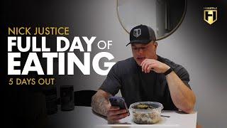 Full Day of Eating with NPC Competitor Nick Justice  5 Days Out  HOSSTILE