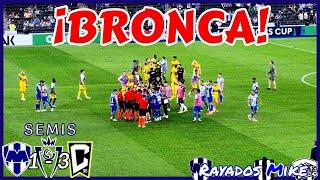 ¡BRONCA RAYADOS VS ÁRBITROS  MTY 1-3 Columbus Crew Semis Concacaf 2024  Rayados Mike