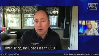 Owen Tripp Included Health CEO A Fortt Knox Update