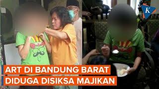 ART di Bandung Barat Diduga Disiksa Majikan hingga Lebam Awalnya Mengaku Luka karena Jatuh