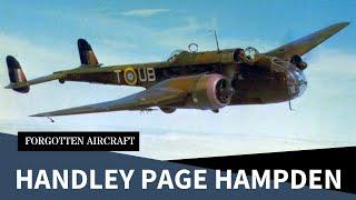 The Handley Page Hampden A Plane for Fat Shaming