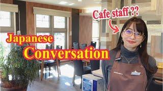 【Japanese Conversation】 Cafe Conversation｜Entering Ordering and Accounting