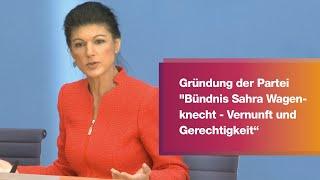 Bundespressekonferenz Gründung der Partei Bündnis Sahra Wagenknecht - Vernunft und Gerechtigkeit