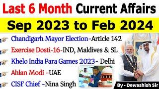 Last 6 Months Current Affairs 2024  September 2023 To February 2024 Important Current Affairs 2024