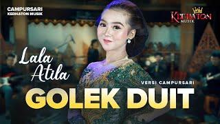 Lala Atila - Golek Duit - Kedhaton Musik Campursari Official Music Video