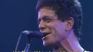 Lou Reed - Walk on the Wild Side live Subtítulos en español e inglés