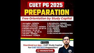 CUET PG 2025 Preparation  Free Orientation Schedule By Study Capital  Must Join for free guidance