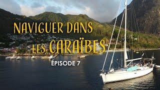 Naviguer dans les Caraïbes  EP 7 - Tour du monde en stop