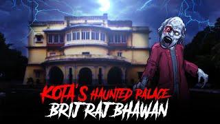 Kota Haunted Palace - Brij Raj Bhawan  सच्ची कहानी  Horror Stories in Hindi  KM E263
