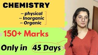 How to score 150+ in CHEMISTRYNEET 2024 Perfect 45 days PLAN#studyhard #neet #study #chemistry