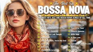 Bossa Nova Playlist 2024   Bossa Nova Covers 2024  Relaxing Bossa Nova Jazz