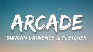 Duncan Laurence & FLETCHER - Arcade Lyrics