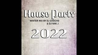 WINTER HOUSE 2022 MIX BY DJ CHOCHO & DJ NIKI J