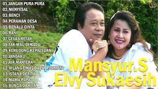 Mansyur.S Full Album Terbaik  Kumpulan Lagu Terbaik Dangdut Lawas Nostalgia Original