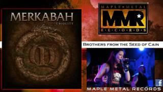 MERKABAH - Brothers From the Seed of Cain