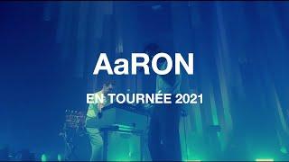AaRON en tournée 2021