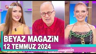 Beyaz Magazin 12 Temmuz 2024