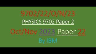 CAIE AS Physics 9702 OctoberNovember 2023 Paper 22