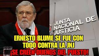 ERNESTO BLUME LE DA CON PALO A LA JNJ ¡SE CREEN INAMOVIBLES