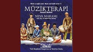 Neva Makamı - Turkish Music Therapy