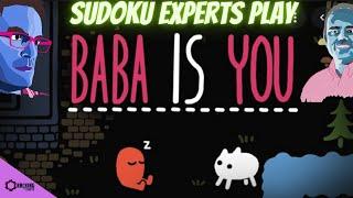 Sudoku Experts Play Baba Is You