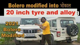 BOLERO MODIFIED  Bolero 20 Inch Alloy wheels  2021 Mahindra Bolero Loud music System