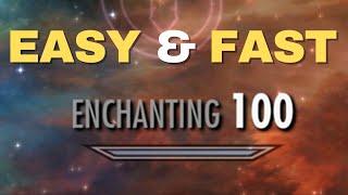 Skyrim How To Level Up ENCHANTING To 100 FAST