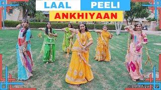 Laal Peeli Akhiyaan Dance  Rapperiya Baalam  Rajasthani Dance  PC Mixmoves