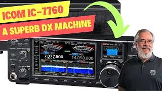 ICOM IC-7760 REVIEW FEATURES AND FIRST IMPRESSIONS