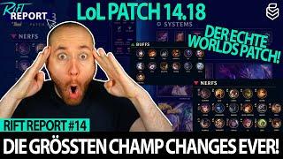 Die größten Champion Changes ALLER ZEITEN  LoL Patch 14.18 Rundown  Rift Report #14 