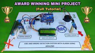 Fire and smoke detection system with alarm using arduino  award winning project  Arduino projects