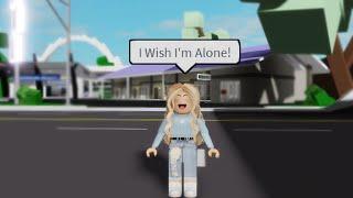 Be CAREFUL what you WISH for Part I Roblox Brookhaven RP