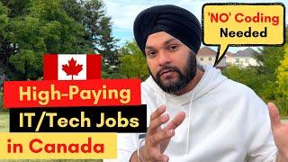 High Paying ITTech Jobs in Canada  with NO coding required  Gursahib Singh Canada