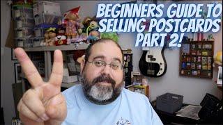 Beginners guide to Selling Postcards Part 2