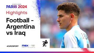 Argentina 3-1 Iraq - Mens Group B Football Highlights  Paris 2024 Olympics  #Paris2024